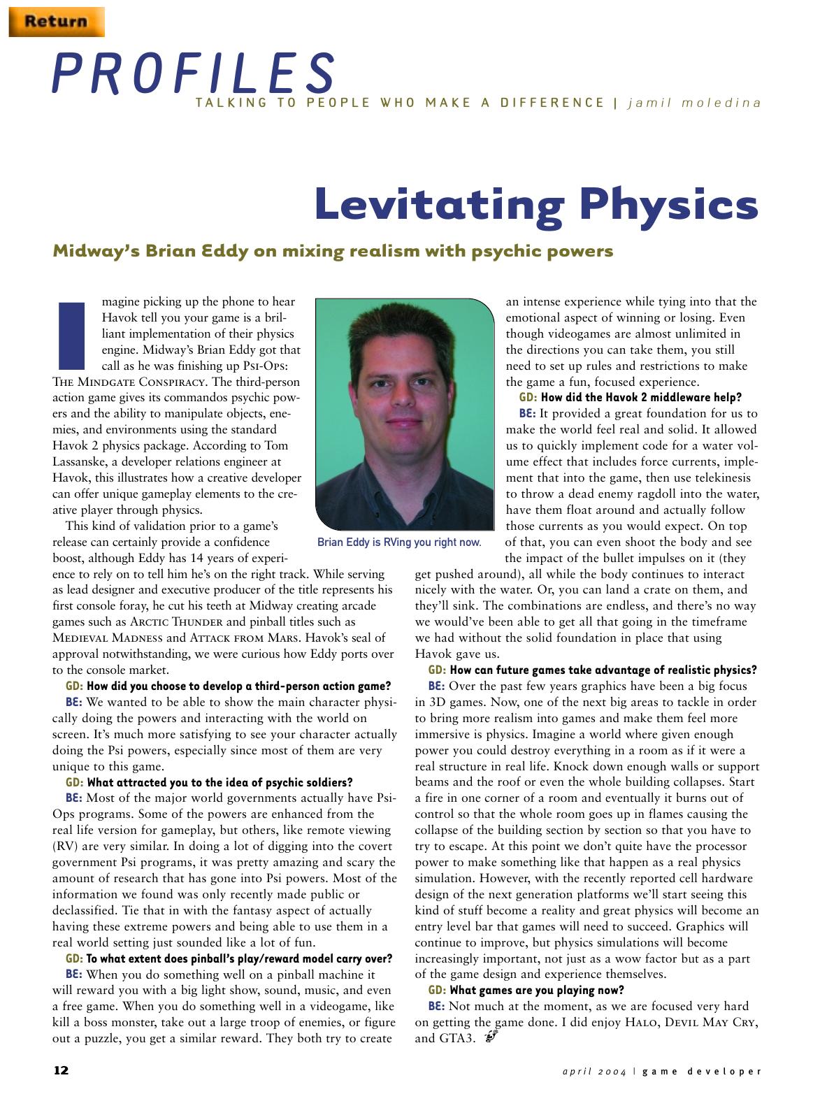 042004: Profiles: Levitating Physics - Midway âs Brian Eddy on mixing realism with psychic powers by Unknown