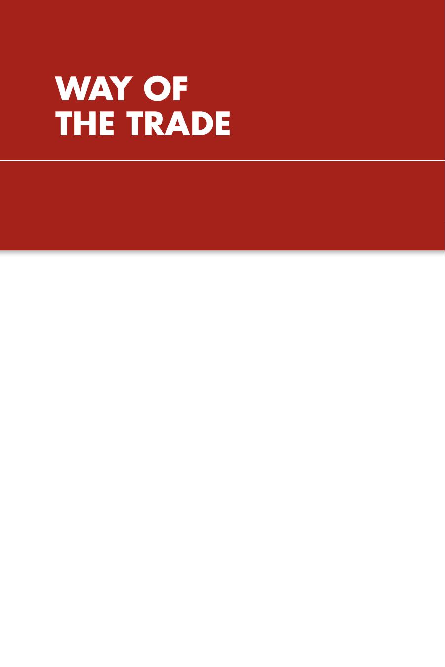0440 Way of the Trade Tactical Applications of Underground Trading Methods for Traders and Investors by 4<8=8AB@0B>@