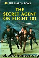 046 The Secret Agent on Flight 101 by Franklin W. Dixon