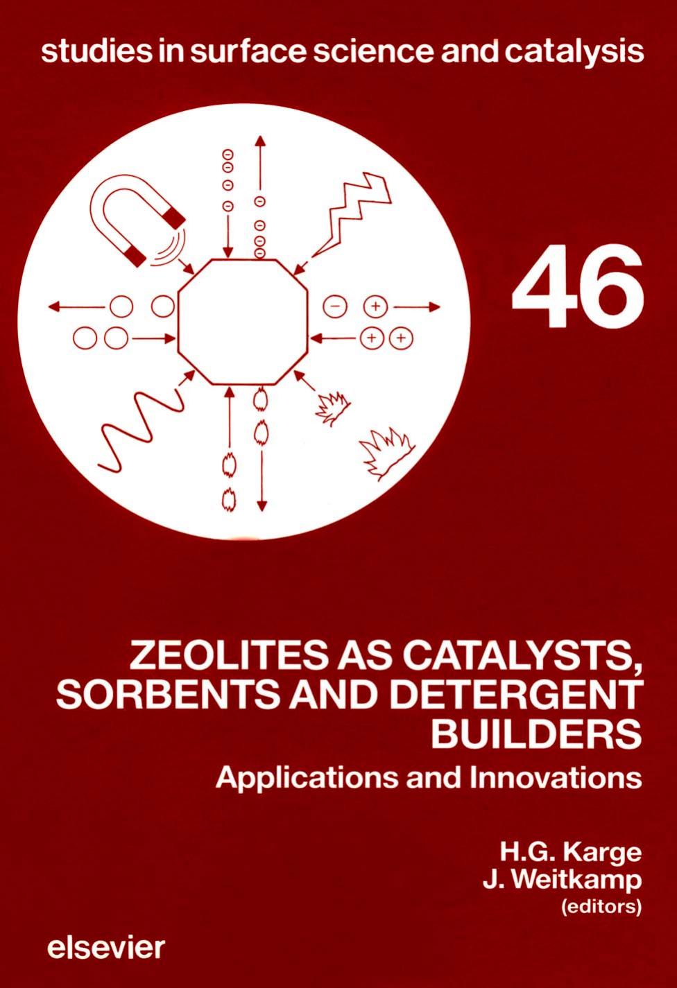 046. Zeolites as Catalysts, Sorbents and Detergent Builders by Applications & Innovations (1989)