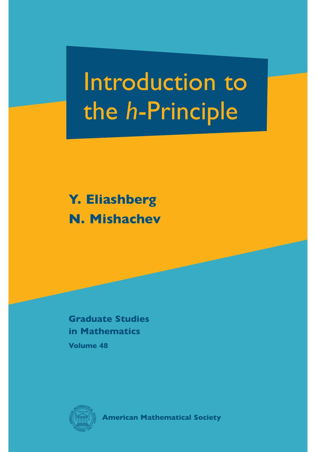 048 Introduction to the h-Principle, Y. Eliashberg, N. Mishachev (2002, 978-0-8218-3227-1) by Unknown