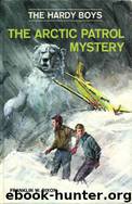 048 The Arctic Patrol Mystery by Franklin W. Dixon