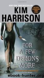 05 - For A Few Demons More by Kim Harrison