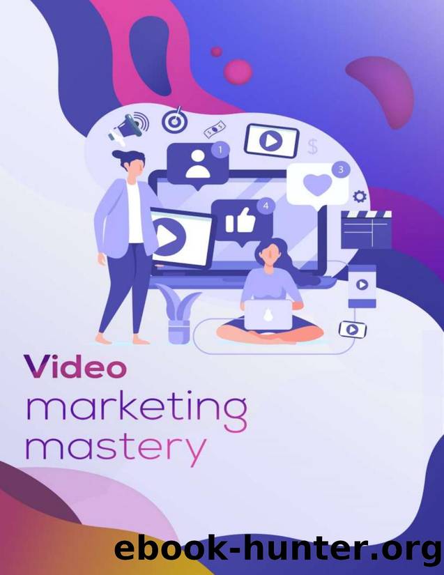 05 -Video Marketing Mastery by Windows User