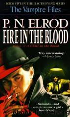 05 Fire in the Blood by P. N. Elrod