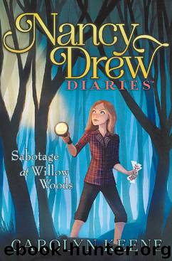 05 Sabotage at Willow Woods by Carolyn Keene