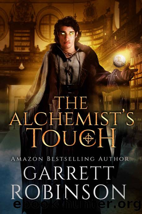 05 The Alchemist's Touch by Robinson Garrett