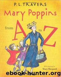 05-Mary Poppins From a to Z by P. L. Travers