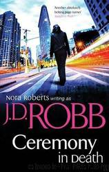 05. Ceremony in Death by J. D. Robb