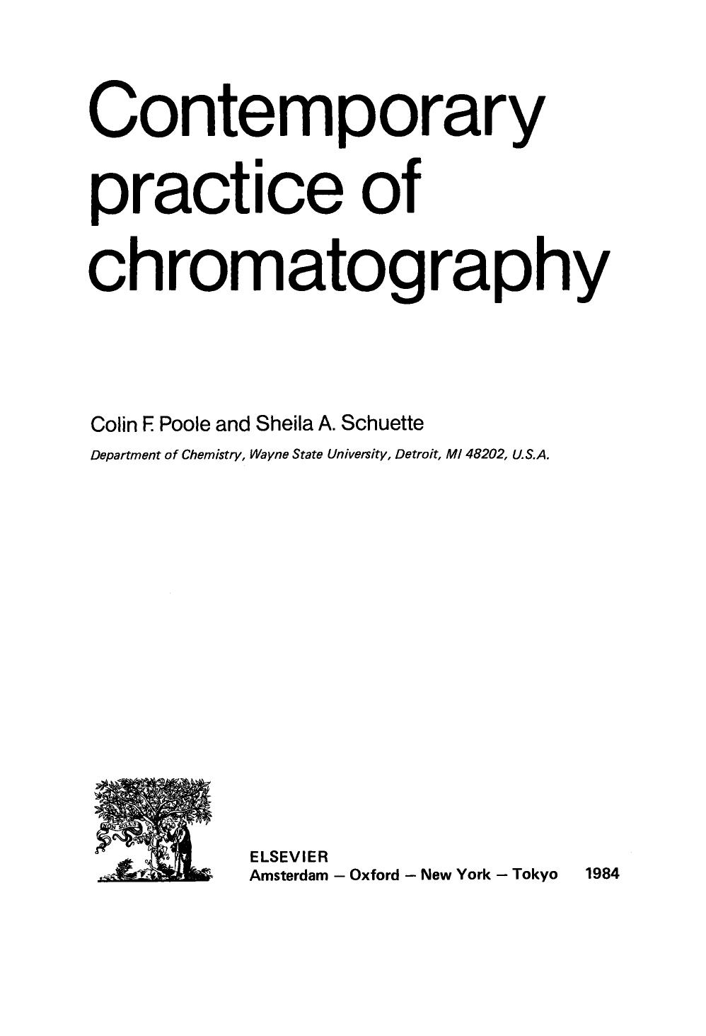 05. Contemporary Practice of Chromatography (1984) by 4<8=8AB@0B>@