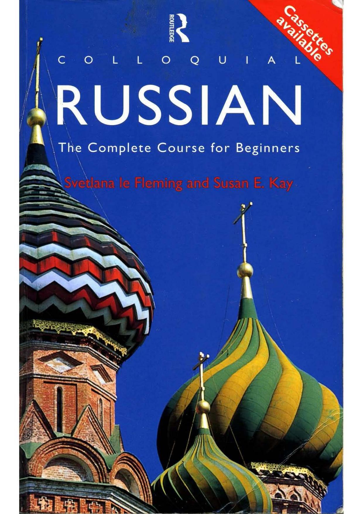 05.Colloquial Russian The Complete Course for Beginners by Unknown