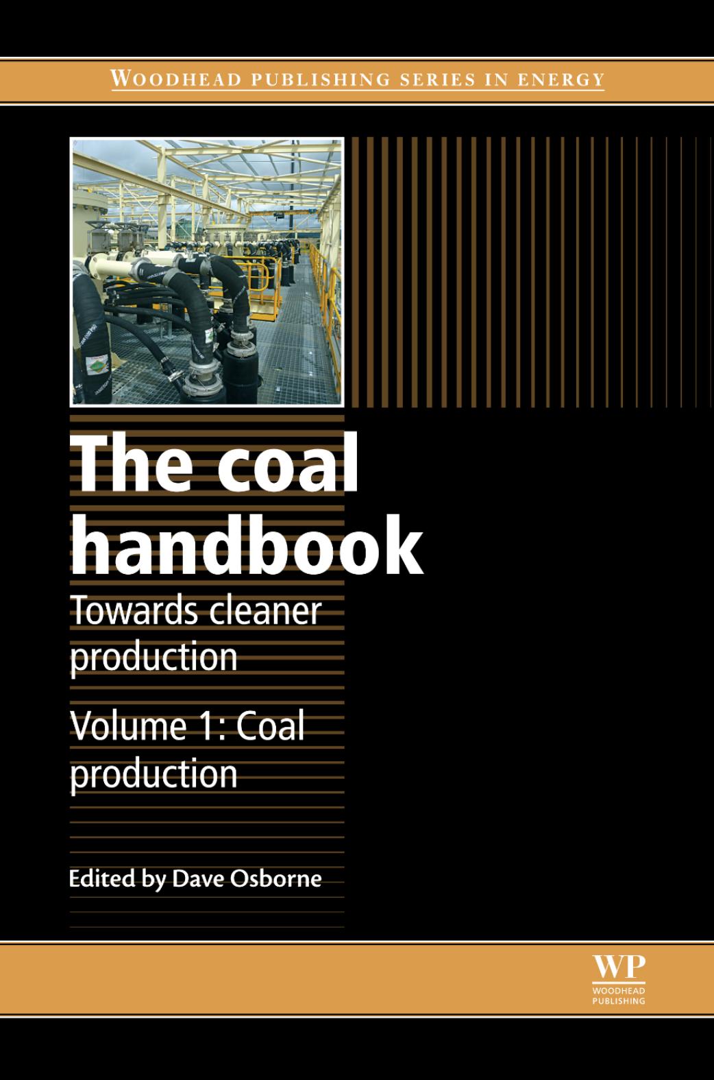 050. The Coal Handbook Towards Cleaner Production, Volume 1 by Coal production (2013)