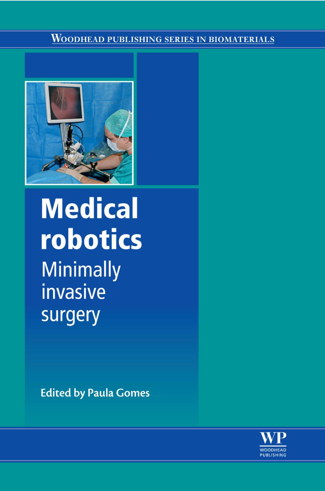051. Medical Robotics by Minimally Invasive Surgery (2012)