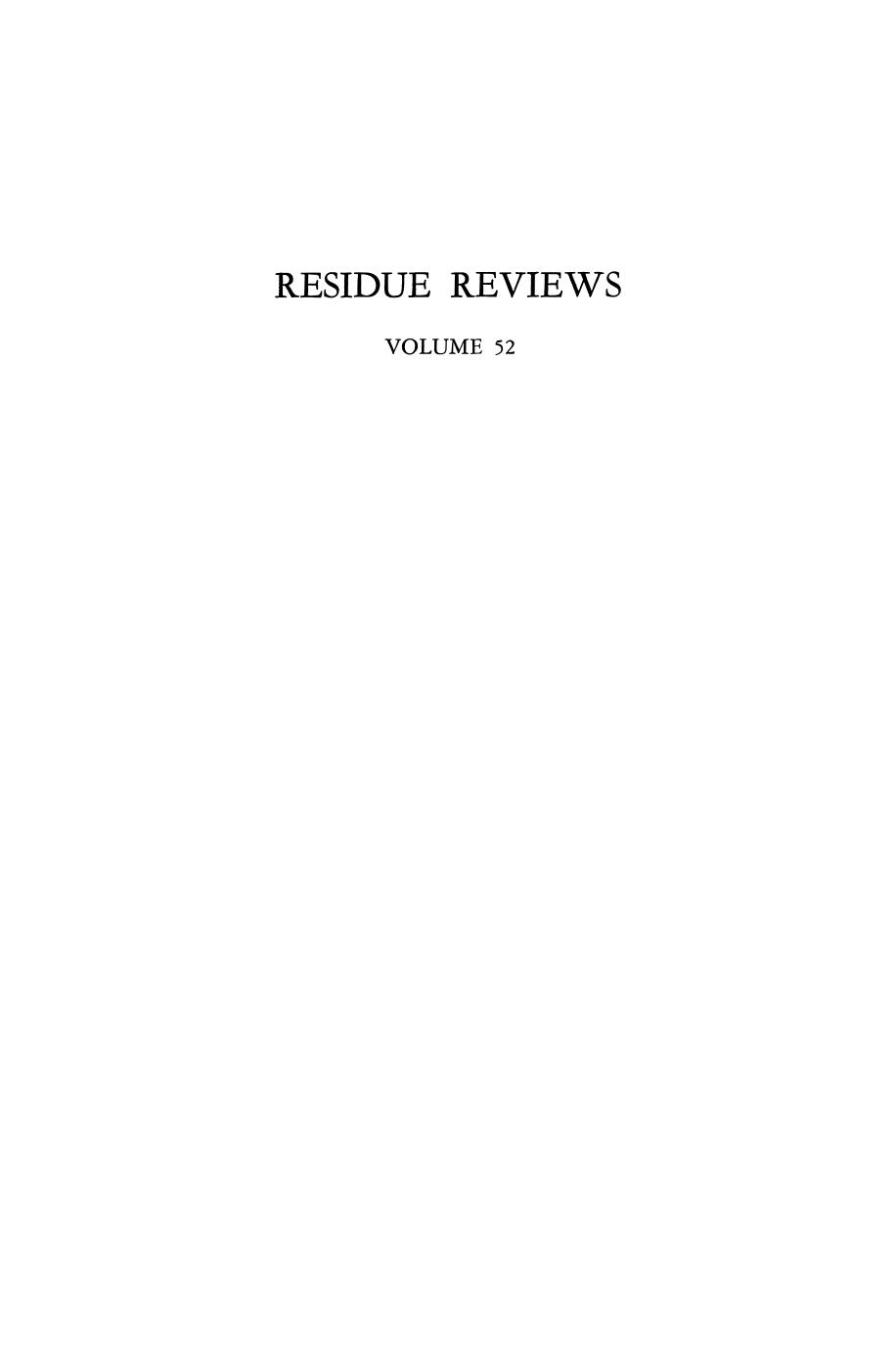 052. Residue Reviews by Residues of Pesticides & Other Contaminants in the Total Environment (1974)
