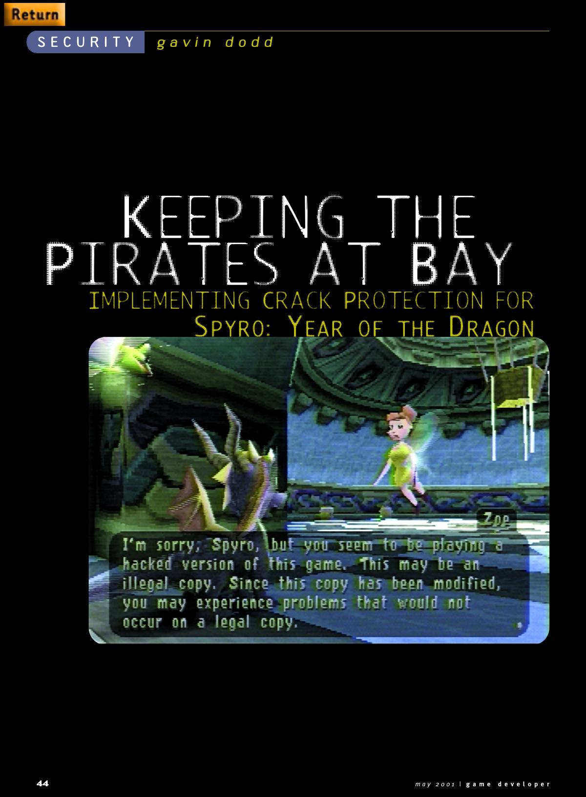 052001: Security: Keeping the Pirates at Bay: Implementing Crack Protection for "Spyro: Year of the Dragon by Unknown