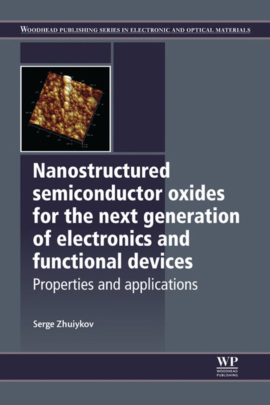 053. Nanostructured Semiconductor Oxides for the Next Generation of Electronics and Functional Devices (2014) by Unknown