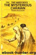 054 The Mysterious Caravan by Franklin W. Dixon