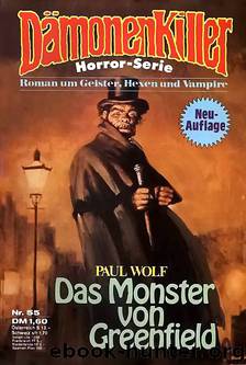 055 - Das Monster von Greenfield by Dämonenkiller