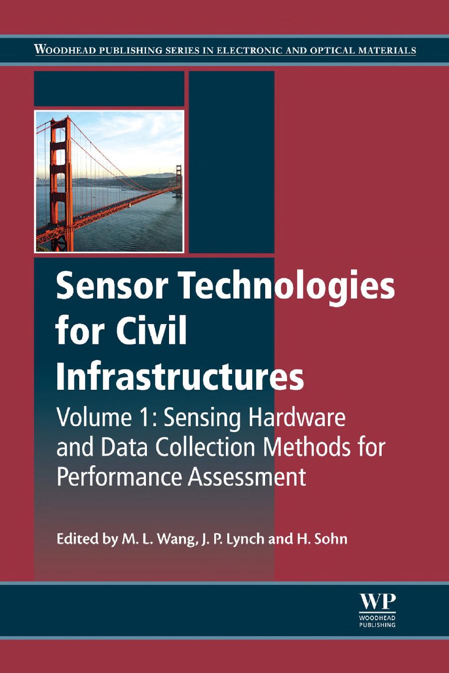 055. Sensor Technologies for Civil Infrastructures Vol. 1 by Sensing Hardware & Data Collection (2014)