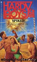 058 Spiked! by Franklin W. Dixon