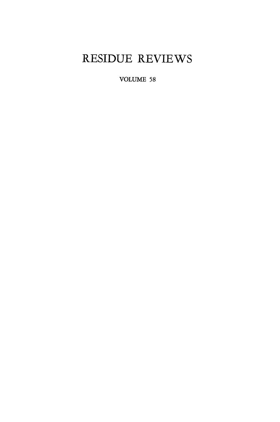058. Residue Reviews by Residues of Pesticides & Other Contaminants in the Total Environment (1975)