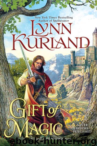 06 - Gift of Magic by Lynn Kurland