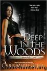 06 Deep in the Woods by Chris Marie Green