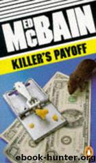 06 Killer's Payoff by Ed McBain