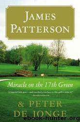 06 Miracle on the 17th Green by James Patterson