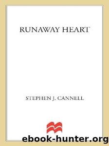 06 Runaway Heart by Stephen J Cannell