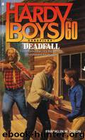 060 Deadfall by Franklin W. Dixon