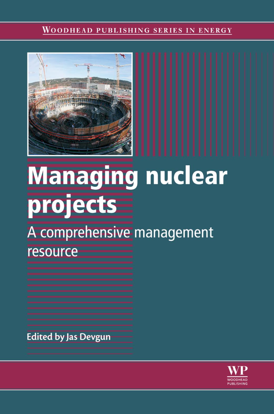 060. Managing Nuclear Projects by A Comprehensive Management Resource (2013)