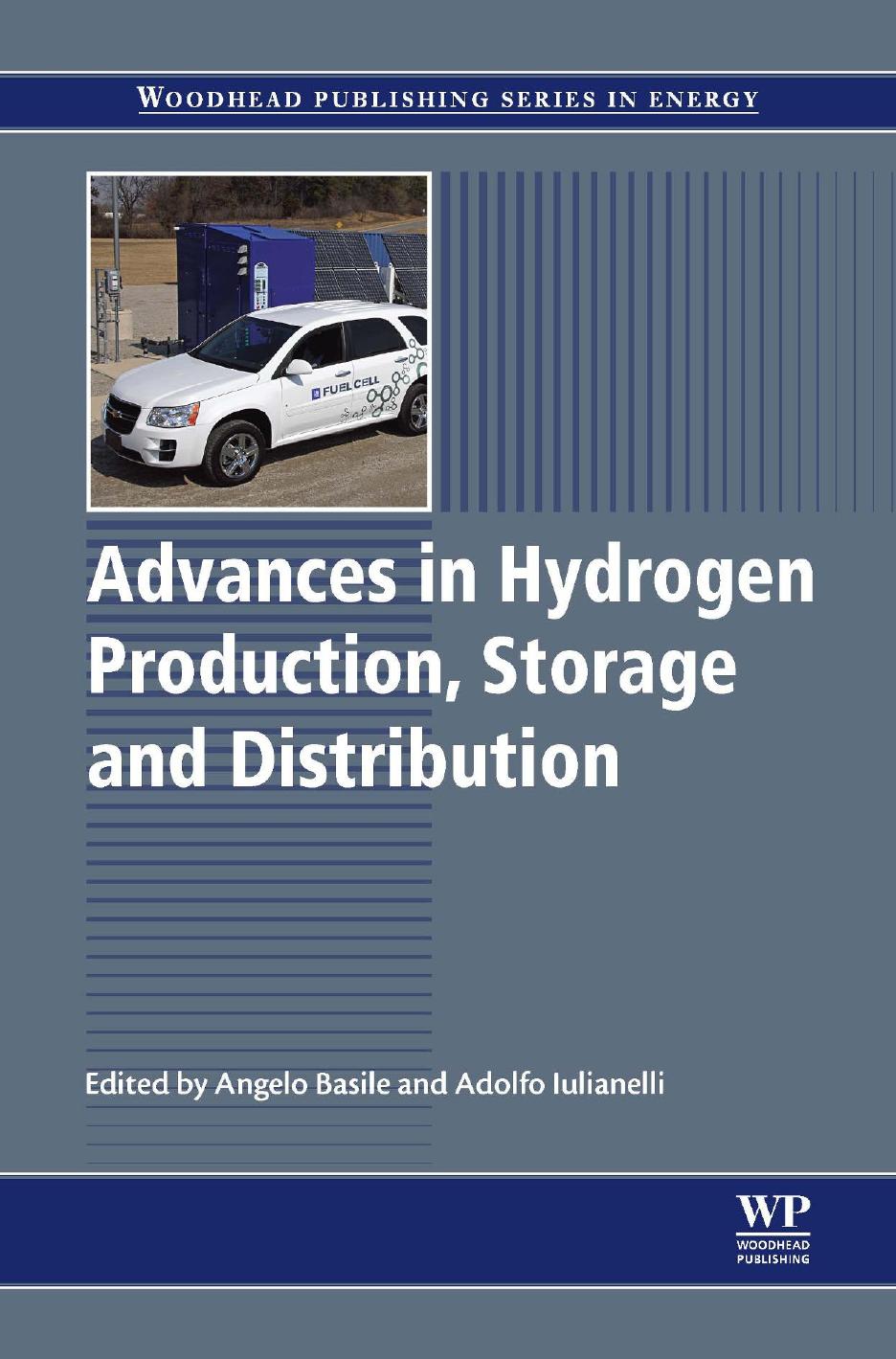 063. Advances in Hydrogen Production, Storage and Distribution (2014) by Basile Angelo Iulianelli Adolfo