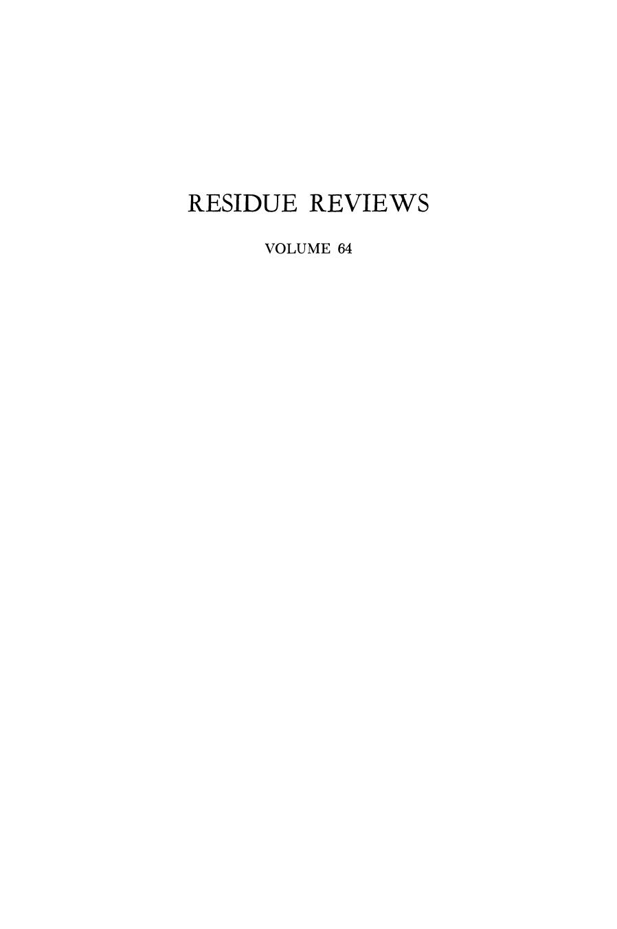 064. Residue Reviews by Residues of Pesticides & Other Contaminants in the Total Environment (1976)