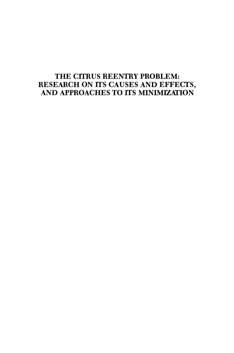 067. The citrus reentry problem by Research on its causes & effects & approaches to its minimization (1977)