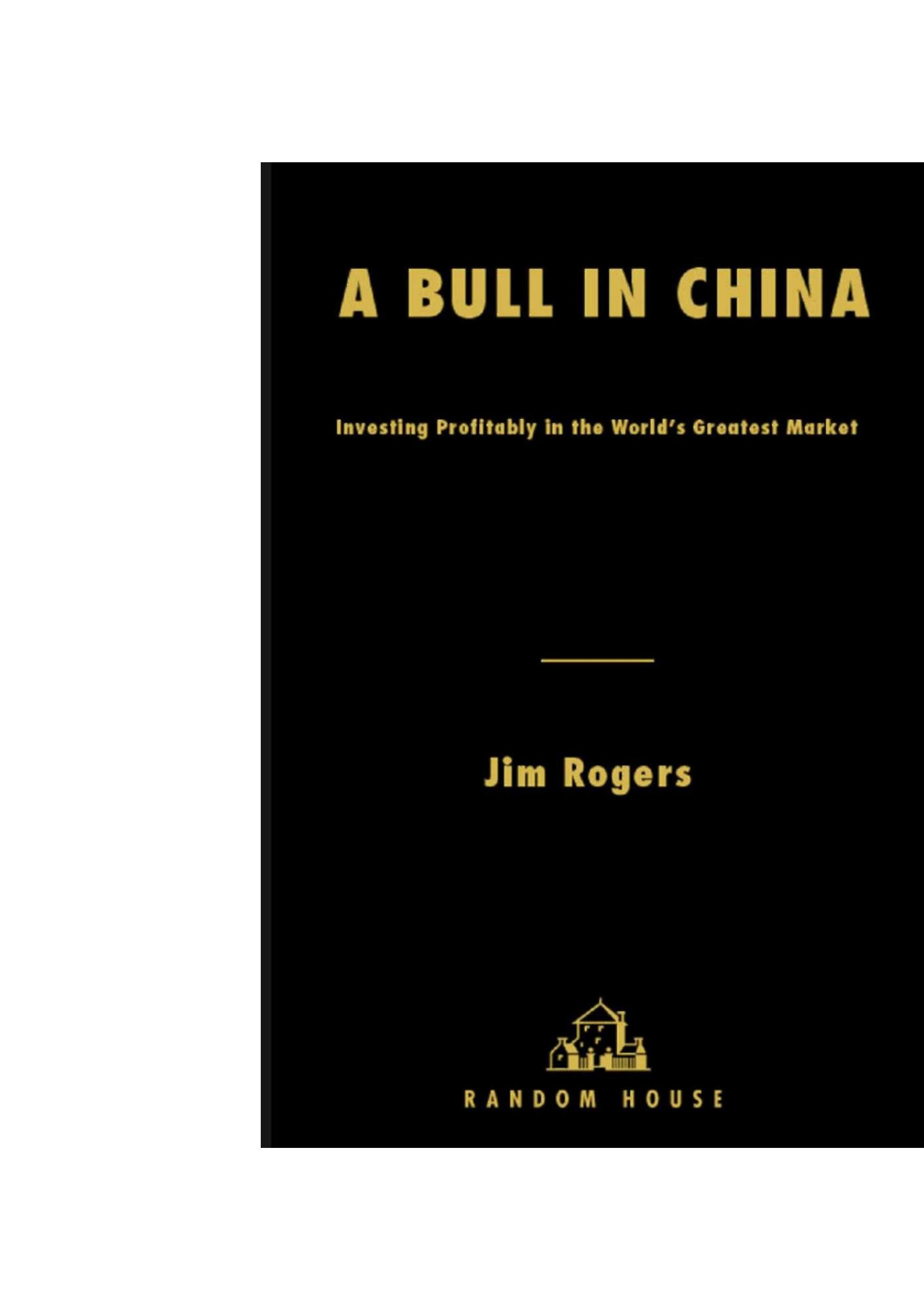 0688 A Bull in China Investing Profitably in the World's Greatest Market by Unknown