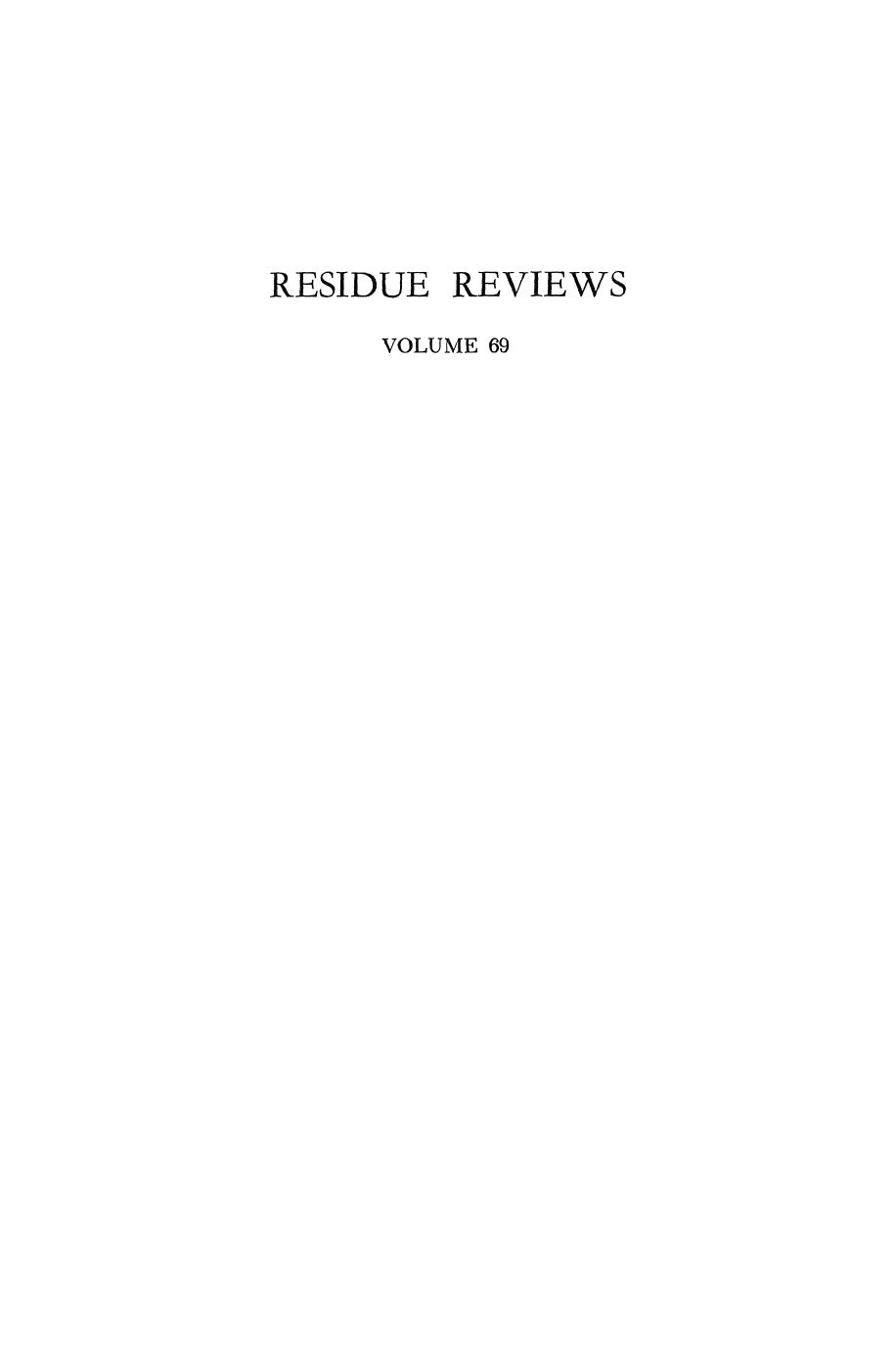 069. Residue Reviews by Residues of Pesticides & Other Contaminants in the Total Environment (1978)
