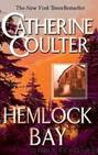 06_Hemlock Bay by Catherine Coulter