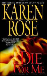 07 - Die for Me by Karen Rose