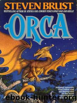 07 - Orca by Steven Brust