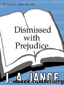 07 Dismissed With Prejudice by J A Jance