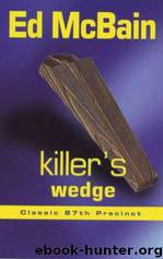 07 Killer's Wedge by Ed McBain