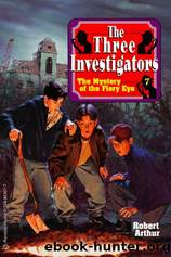 07 The Mystery of the Fiery Eye by Robert Arthur