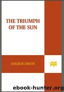07 The Triumph of the Sun by Wilbur Smith