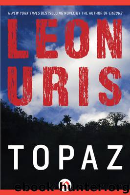 07 Topaz by Leon Uris