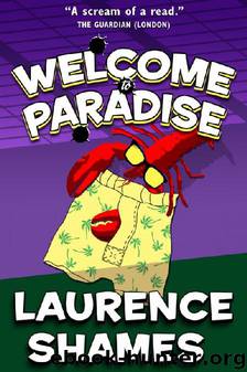 07 Welcome to Paradise by Laurence Shames