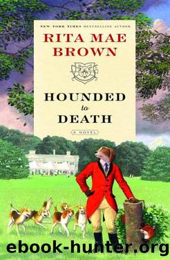 07-Hounded to Death by Rita Mae Brown