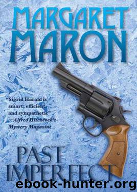 07-Past Imperfect by Margaret Maron