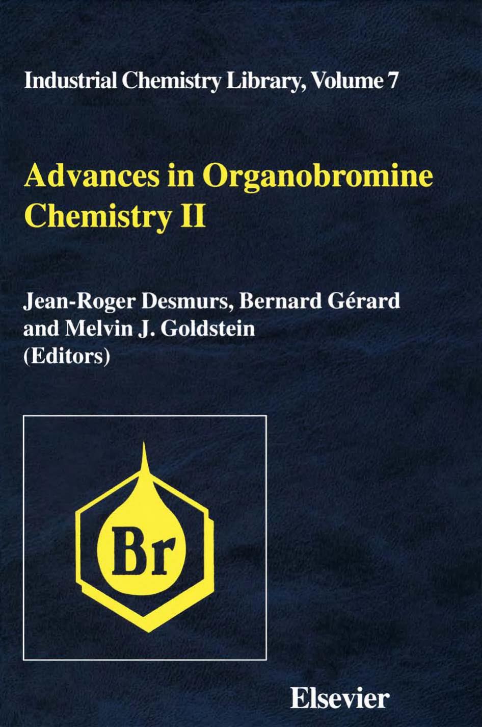 07. Advances in Organobromine Chemistry II (1995) by Unknown