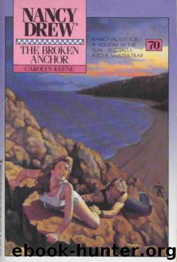 070 The Broken Anchor by Carolyn Keene
